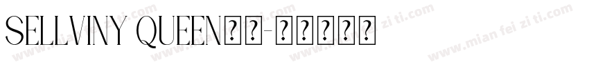 Sellviny Queen字体字体转换